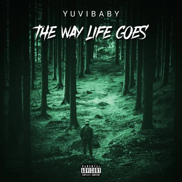 The Way Life Goes single cover: a lone figure in a green forest.